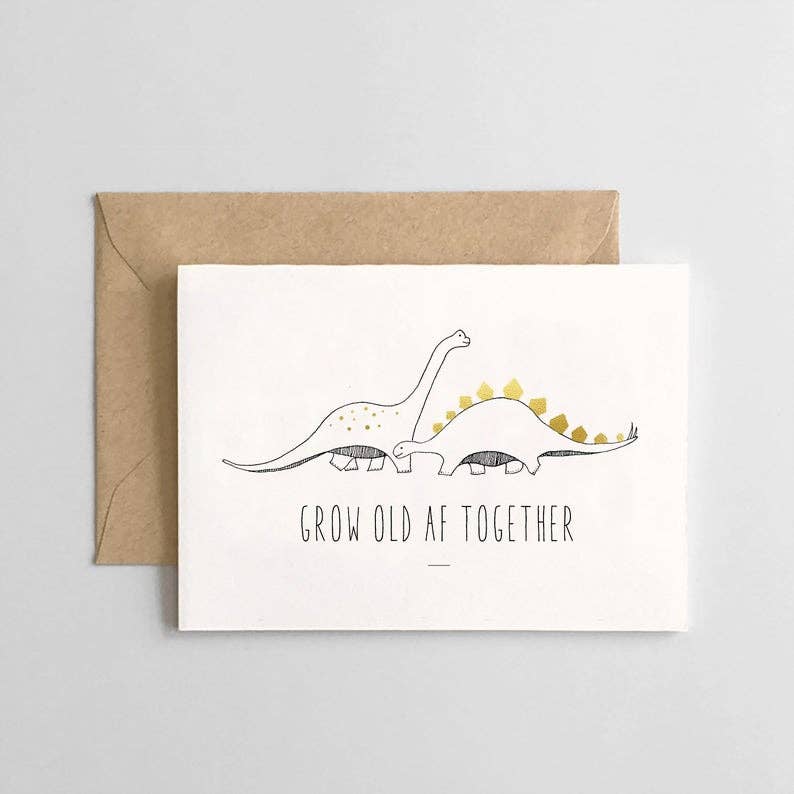 Grow Old AF Together Card